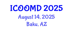 International Conference on Osteoporosis, Osteoarthritis and Musculoskeletal Diseases (ICOOMD) August 14, 2025 - Baku, Azerbaijan