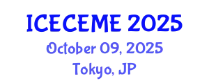 International Conference on Electrical, Computer, Electronics and Mechatronics Engineering (ICECEME) October 09, 2025 - Tokyo, Japan