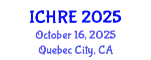 International Conference on Human Reproduction and Embryology (ICHRE) October 16, 2025 - Quebec City, Canada