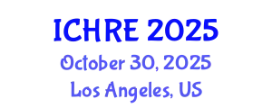 International Conference on Human Reproduction and Embryology (ICHRE) October 30, 2025 - Los Angeles, United States