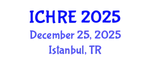International Conference on Human Reproduction and Embryology (ICHRE) December 25, 2025 - Istanbul, Turkey