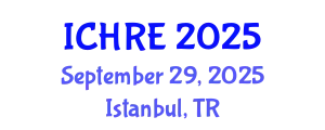International Conference on Human Reproduction and Embryology (ICHRE) September 29, 2025 - Istanbul, Turkey