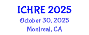 International Conference on Human Reproduction and Embryology (ICHRE) October 30, 2025 - Montreal, Canada