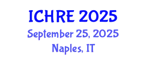 International Conference on Human Reproduction and Embryology (ICHRE) September 25, 2025 - Naples, Italy