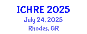 International Conference on Human Reproduction and Embryology (ICHRE) July 24, 2025 - Rhodes, Greece