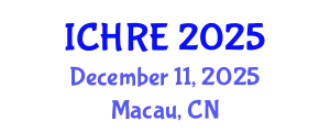 International Conference on Human Reproduction and Embryology (ICHRE) December 11, 2025 - Macau, China