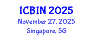 International Conference on Biomedical Imaging and Nanomedicine (ICBIN) November 27, 2025 - Singapore, Singapore