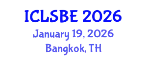 International Conference on Life Science and Biological Engineering (ICLSBE) January 19, 2026 - Bangkok, Thailand