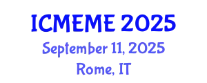 International Conference on Mechatronics, Electrical and Mechanical Engineering (ICMEME) September 11, 2025 - Rome, Italy