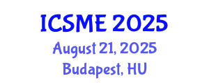 International Conference on Structural and Materials Engineering (ICSME) August 21, 2025 - Budapest, Hungary