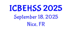 International Conference on Business, Economics, Humanities and Social Sciences (ICBEHSS) September 18, 2025 - Nice, France
