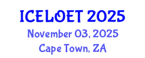 International Conference on E-Learning and Online Education Technologies (ICELOET) November 03, 2025 - Cape Town, South Africa