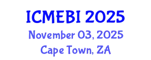 International Conference on Management, Economics, Business and Innovation (ICMEBI) November 03, 2025 - Cape Town, South Africa