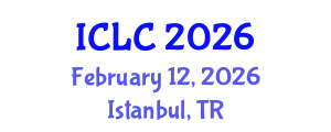 International Conference on Lung Cancer (ICLC) February 12, 2026 - Istanbul, Turkey