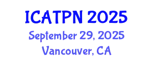 International Conference on Agricultural Technology and Plant Nutrition (ICATPN) September 29, 2025 - Vancouver, Canada