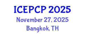 International Conference on Environmental Pollution Control and Prevention (ICEPCP) November 27, 2025 - Bangkok, Thailand