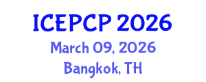 International Conference on Environmental Pollution Control and Prevention (ICEPCP) March 09, 2026 - Bangkok, Thailand