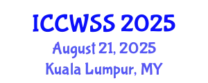 International Conference on Children, Women, and Social Studies (ICCWSS) August 21, 2025 - Kuala Lumpur, Malaysia