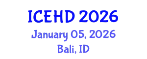 International Conference on Education and Human Development (ICEHD) January 05, 2026 - Bali, Indonesia