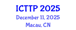 International Conference on Trauma: Theory and Practice (ICTTP) December 11, 2025 - Macau, China