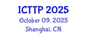 International Conference on Trauma: Theory and Practice (ICTTP) October 09, 2025 - Shanghai, China