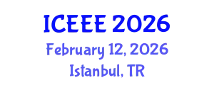 International Conference on Employment, Education and Entrepreneurship (ICEEE) February 12, 2026 - Istanbul, Turkey
