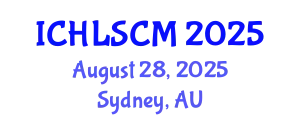 International Conference on Humanitarian Logistics and Supply Chain Management (ICHLSCM) August 28, 2025 - Sydney, Australia