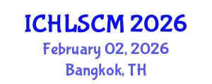 International Conference on Humanitarian Logistics and Supply Chain Management (ICHLSCM) February 02, 2026 - Bangkok, Thailand