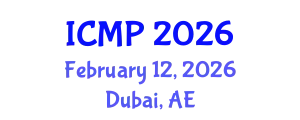 International Conference on Marketing and Retailing (ICMP) February 12, 2026 - Dubai, United Arab Emirates