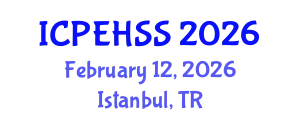 International Conference on Psychological, Educational, Health and Social Sciences (ICPEHSS) February 12, 2026 - Istanbul, Turkey