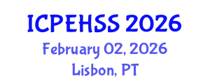 International Conference on Psychological, Educational, Health and Social Sciences (ICPEHSS) February 02, 2026 - Lisbon, Portugal