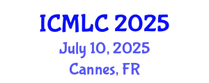 International Conference on Machine Learning and Cybernetics (ICMLC) July 10, 2025 - Cannes, France