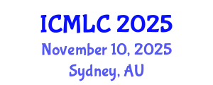 International Conference on Machine Learning and Cybernetics (ICMLC) November 10, 2025 - Sydney, Australia