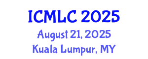 International Conference on Machine Learning and Cybernetics (ICMLC) August 21, 2025 - Kuala Lumpur, Malaysia