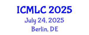 International Conference on Machine Learning and Cybernetics (ICMLC) July 24, 2025 - Berlin, Germany