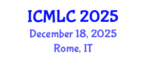 International Conference on Machine Learning and Cybernetics (ICMLC) December 18, 2025 - Rome, Italy