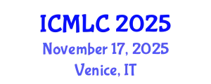 International Conference on Machine Learning and Cybernetics (ICMLC) November 17, 2025 - Venice, Italy