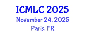 International Conference on Machine Learning and Cybernetics (ICMLC) November 24, 2025 - Paris, France