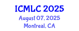 International Conference on Machine Learning and Cybernetics (ICMLC) August 07, 2025 - Montreal, Canada
