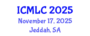 International Conference on Machine Learning and Cybernetics (ICMLC) November 17, 2025 - Jeddah, Saudi Arabia