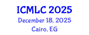 International Conference on Machine Learning and Cybernetics (ICMLC) December 18, 2025 - Cairo, Egypt
