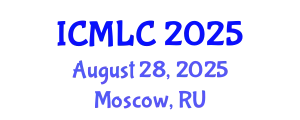 International Conference on Machine Learning and Cybernetics (ICMLC) August 28, 2025 - Moscow, Russia