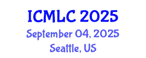 International Conference on Machine Learning and Cybernetics (ICMLC) September 04, 2025 - Seattle, United States