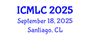 International Conference on Machine Learning and Cybernetics (ICMLC) September 18, 2025 - Santiago, Chile