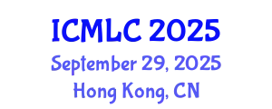 International Conference on Machine Learning and Cybernetics (ICMLC) September 29, 2025 - Hong Kong, China