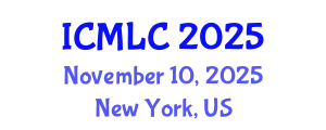 International Conference on Machine Learning and Cybernetics (ICMLC) November 10, 2025 - New York, United States
