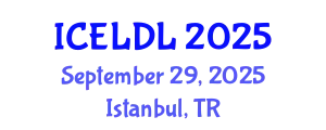 International Conference on E-Learning and Distance Learning (ICELDL) September 29, 2025 - Istanbul, Turkey