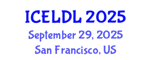 International Conference on E-Learning and Distance Learning (ICELDL) September 29, 2025 - San Francisco, United States