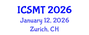 International Conference on Social Media and Technology (ICSMT) January 12, 2026 - Zurich, Switzerland