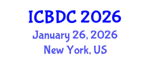 International Conference on Big Data Computing (ICBDC) January 26, 2026 - New York, United States